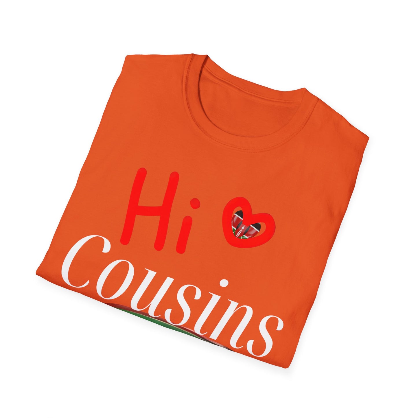 Hi Cousins Love T-Shirt - Fun Family Reunion Tee, Gift for Cousins, Cute Cousin Shirts, Family Gathering Apparel, Holiday Cheer