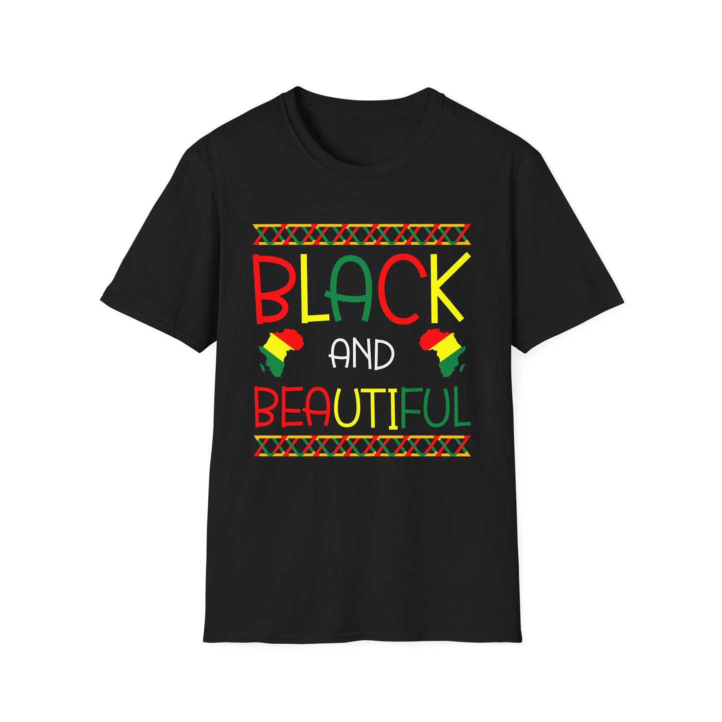 Black And Beautiful Unisex Softstyle T-Shirt