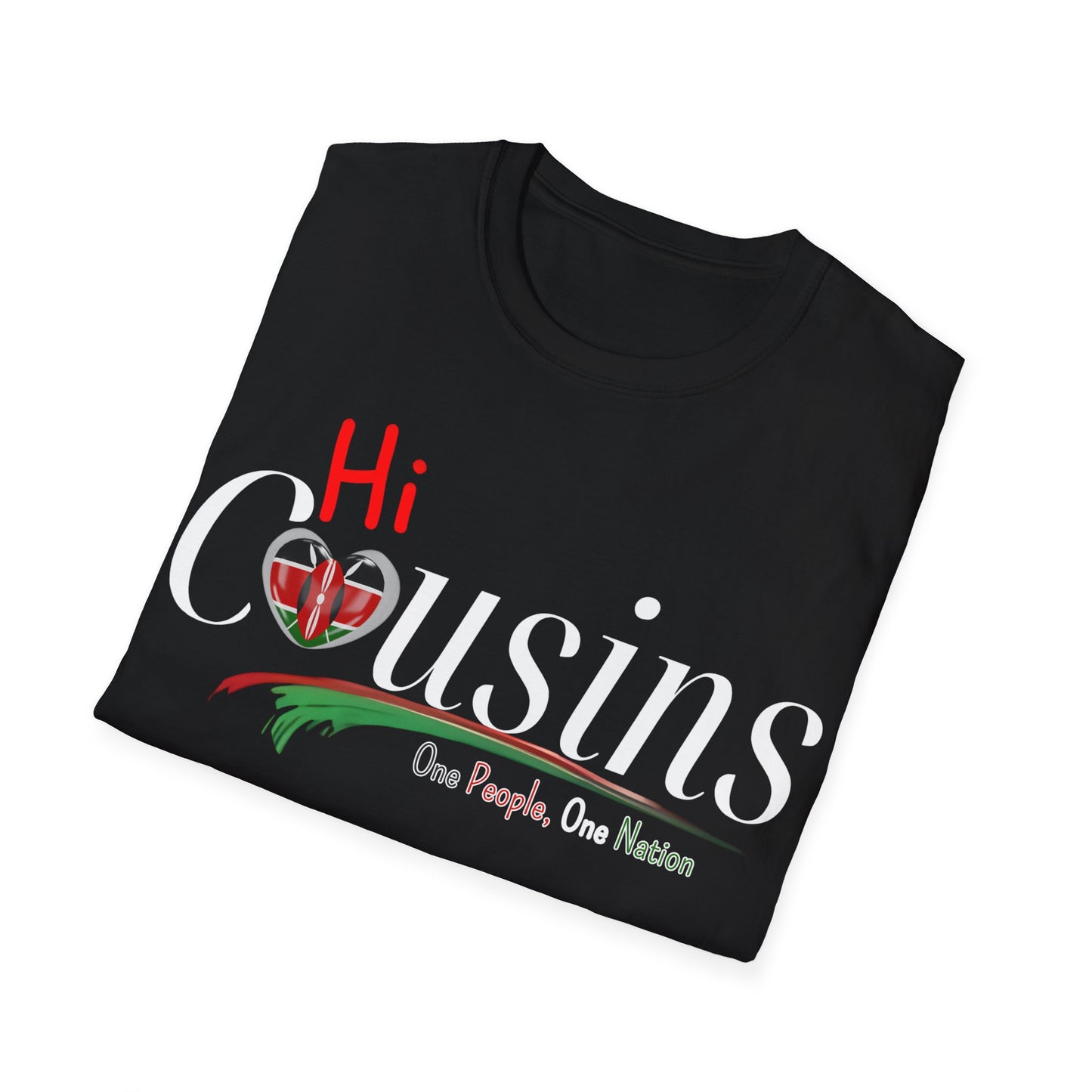 One People Hi Cousin Casual Tee, Family Reunion Shirt, Gift for Cousins, Black Unisex T-Shirt, One People One Nation Clothing