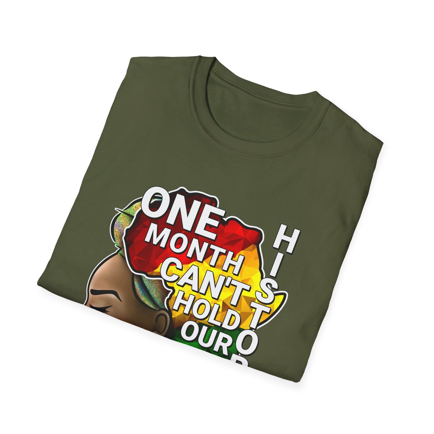 One Month Cant Hold Our History Queen Softstyle T-Shirt