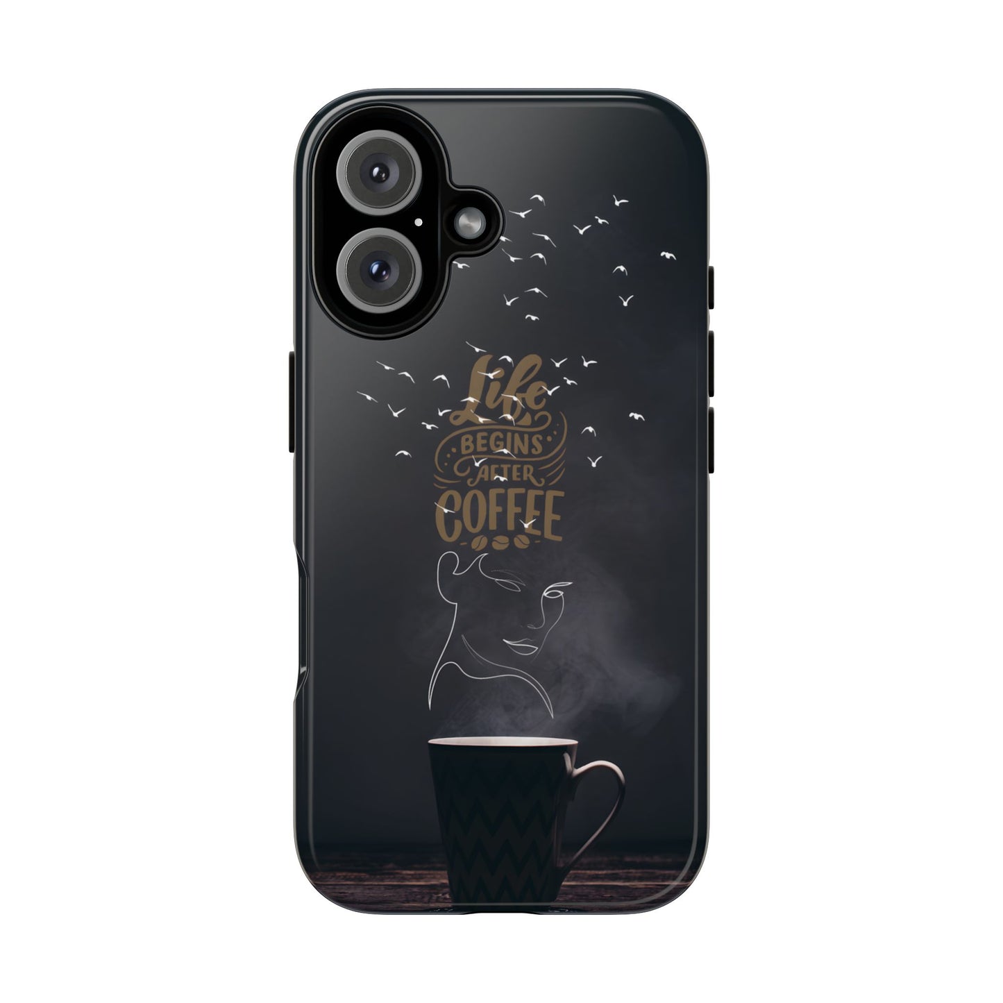 Life Begins After Coffee Phone Case – Coffee Mug Art with Woman's Face & Flying Birds, Unique Inspirational Design