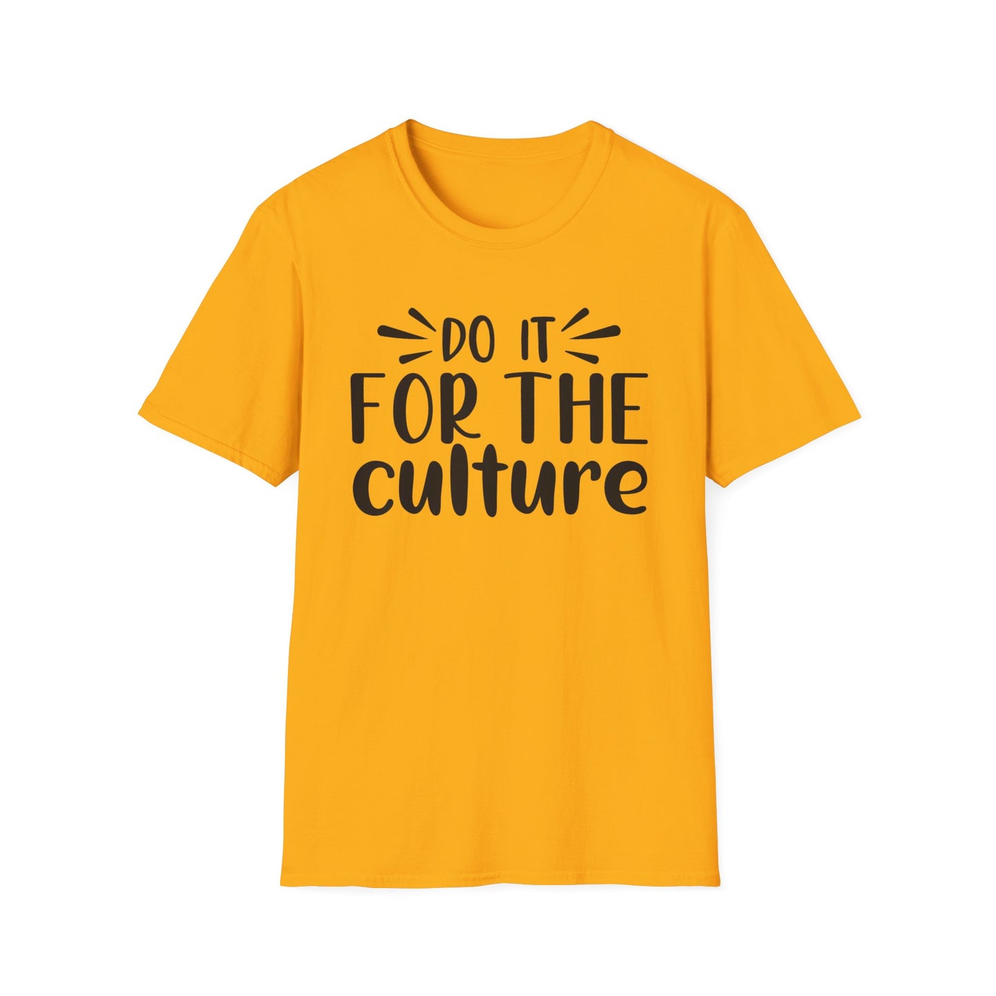 Do It For The Culture Unisex Softstyle T-Shirt