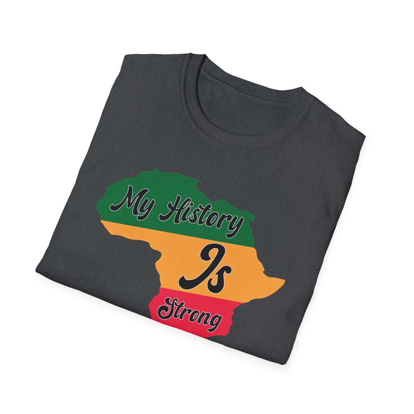 My History Is Strong Unisex Softstyle T-Shirt