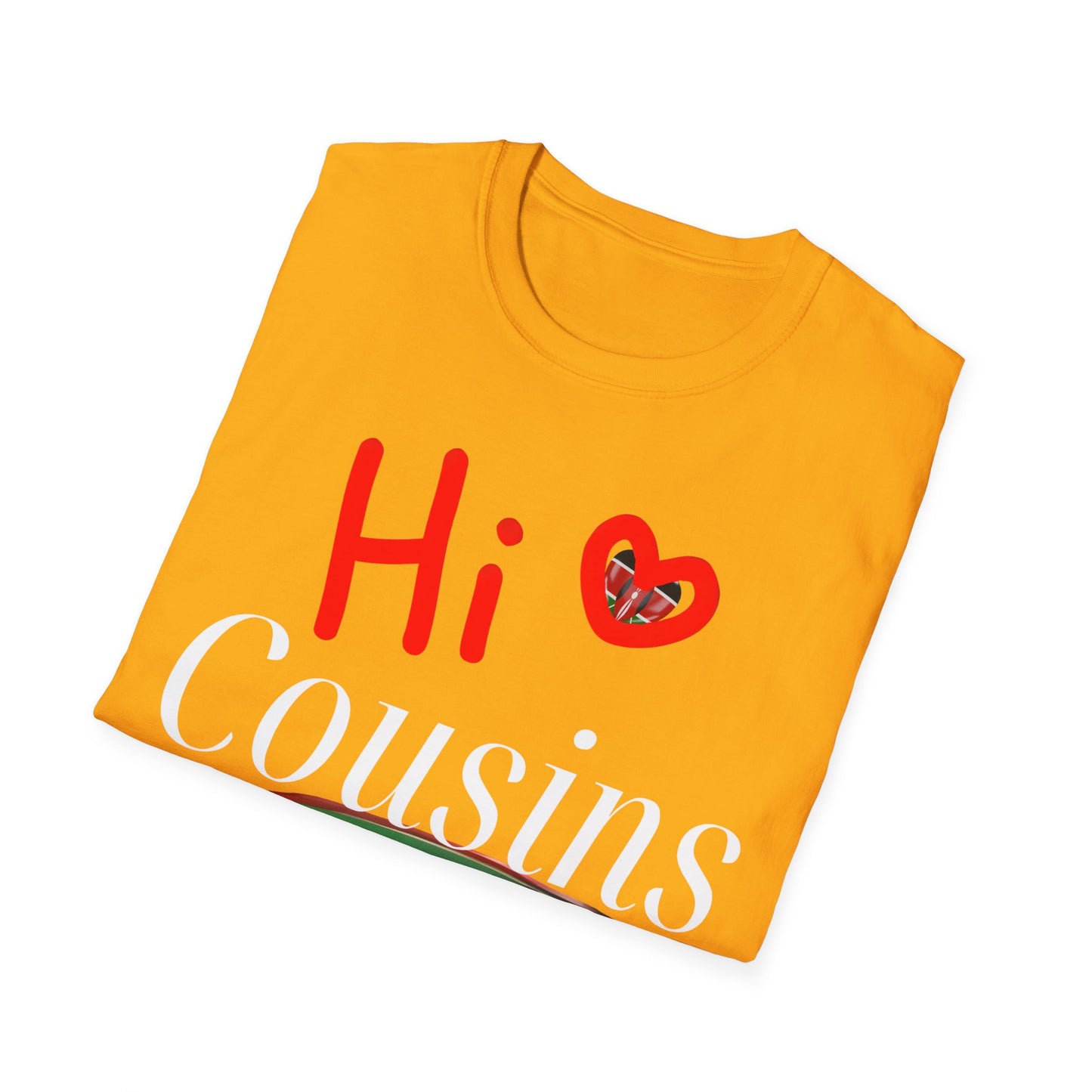 Hi Cousins Love T-Shirt - Fun Family Reunion Tee, Gift for Cousins, Cute Cousin Shirts, Family Gathering Apparel, Holiday Cheer