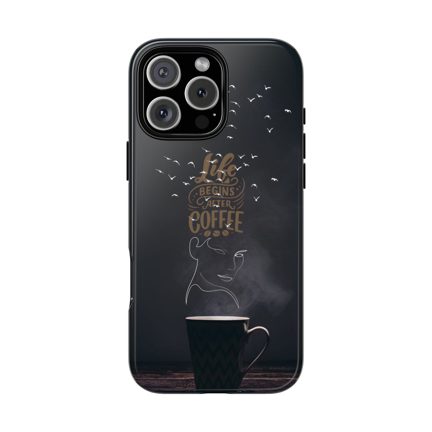 Life Begins After Coffee Phone Case – Coffee Mug Art with Woman's Face & Flying Birds, Unique Inspirational Design