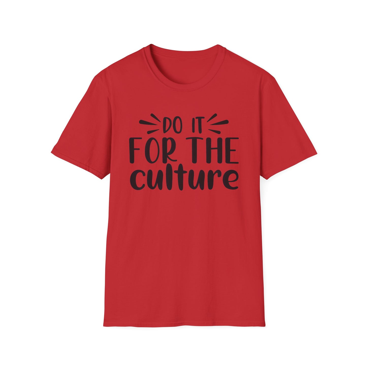 Do It For The Culture Unisex Softstyle T-Shirt