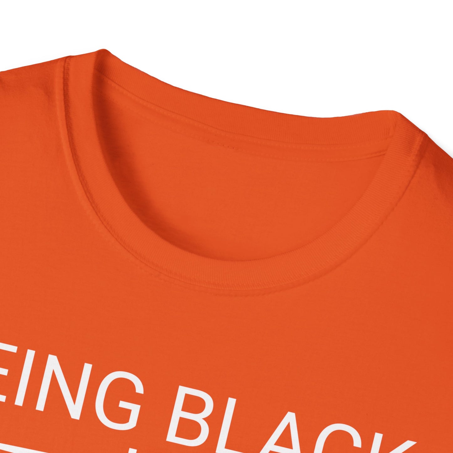 Being Black Is Dope Unisex Softstyle T-Shirt