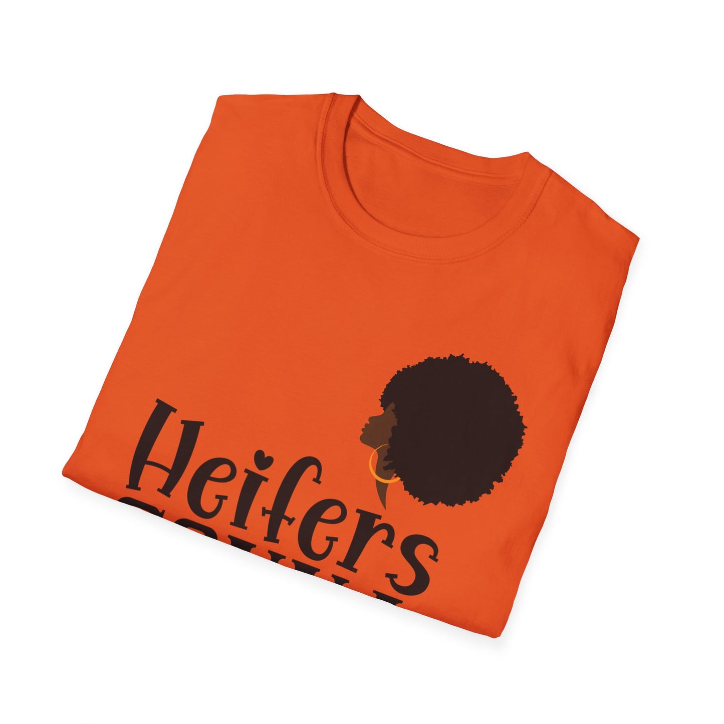 Heifers Gonna Hate Queen Unisex Softstyle T-Shirt