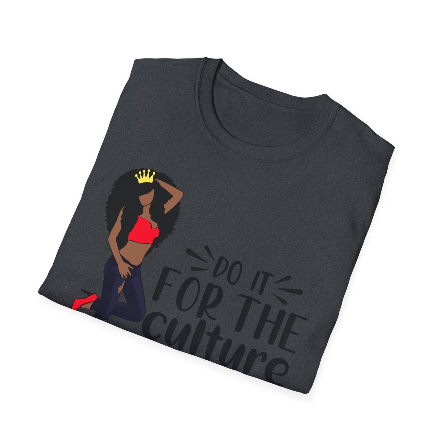 Black Girl Do It For The Culture Unisex Softstyle T-Shirt