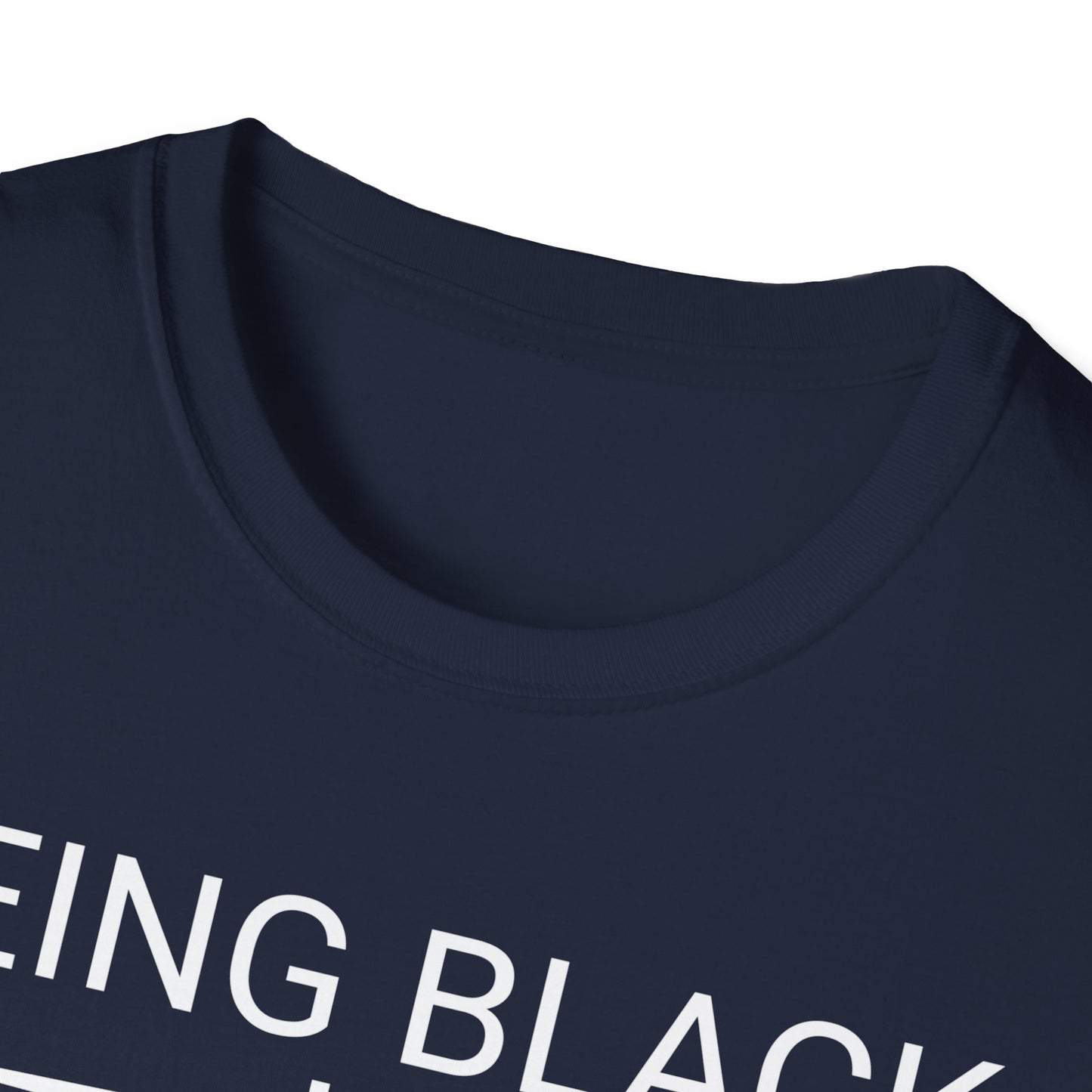 Being Black Is Dope Unisex Softstyle T-Shirt